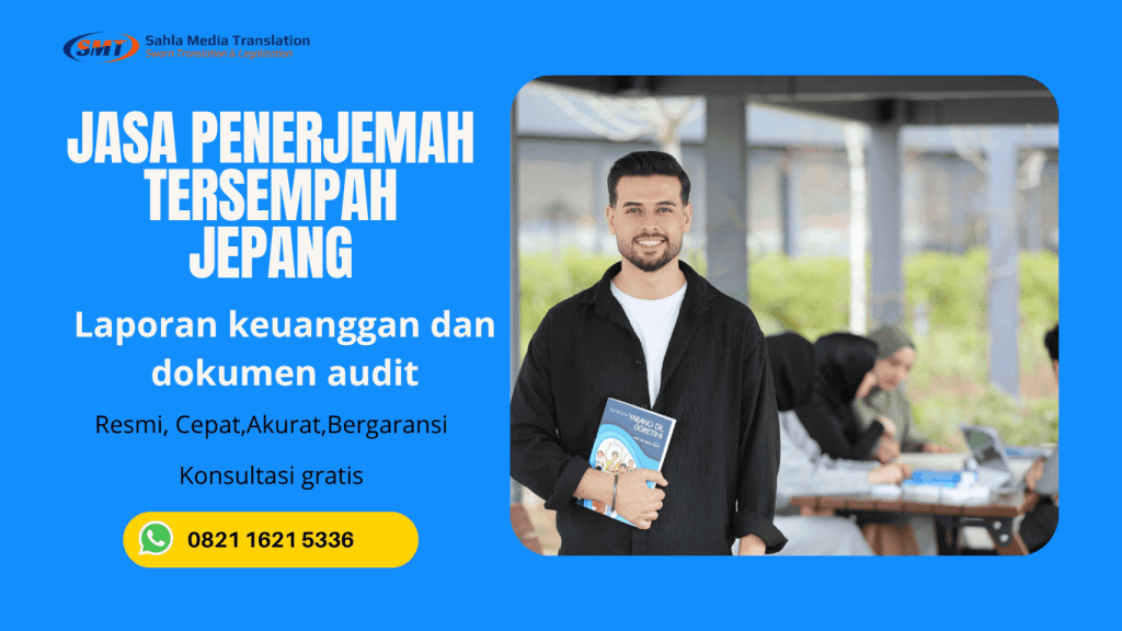 Jasa penerjemah tersumpah bahasa Jepang untuk menerjemahkan laporan keuangan, dokumen audit, laporan akuntansi, dan dokumen perusahaan secara resmi, akurat, dan legal.