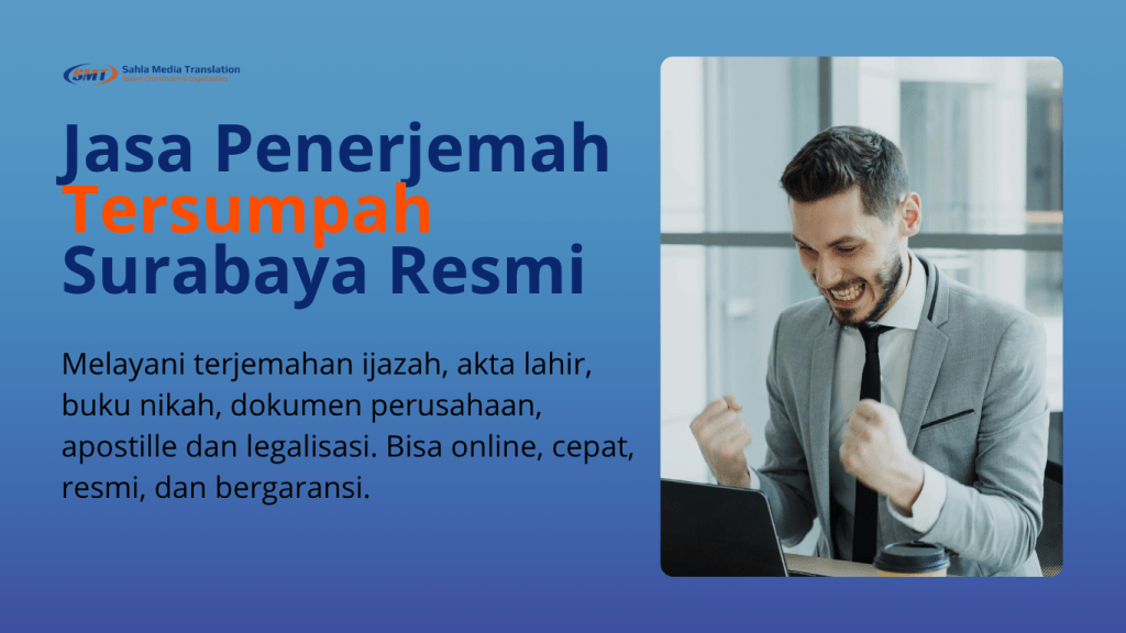 Jasa Penerjemah Tersumpah Surabaya Resmi | SahlaMedia Translation