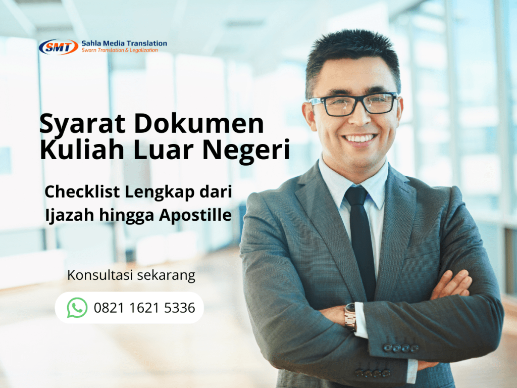 Syarat Dokumen Kuliah Luar Negeri: Checklist Lengkap dari Ijazah hingga Apostille